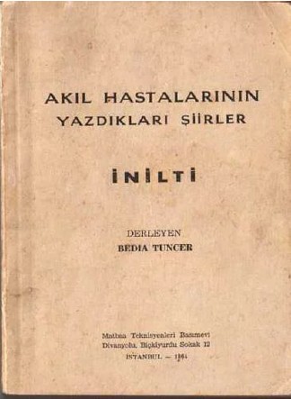 60'larda Bakırköy'de yatan akıl hastalarının yazdığı 26 şiir - Resim: 2