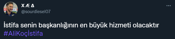 Fenerbahçe Taraftarı Twitter Gündeminde: Ali Koç İstifa! - Resim: 3